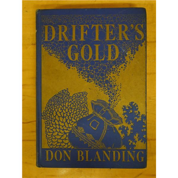 Drifter's Gold 1939 Book by Don Blanding w/ Dedication by Author