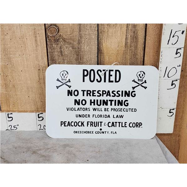 Peacock Fruit & Cattle Company No Trespassing Sign