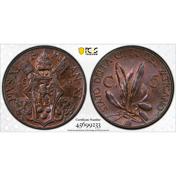 VATICAN: Pius XI, 1922-1939, AE 5 centesimi, 1932 year XI, PCGS MS65 BN