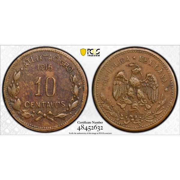 MEXICO: Revolutionary Issue, AE 10 centavos, 1915-GRO, PCGS AU53