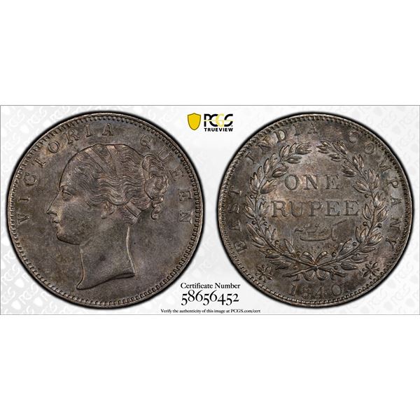 BRITISH INDIA: Victoria, Queen, 1837-1876, AR rupee, 1840, PCGS MS61