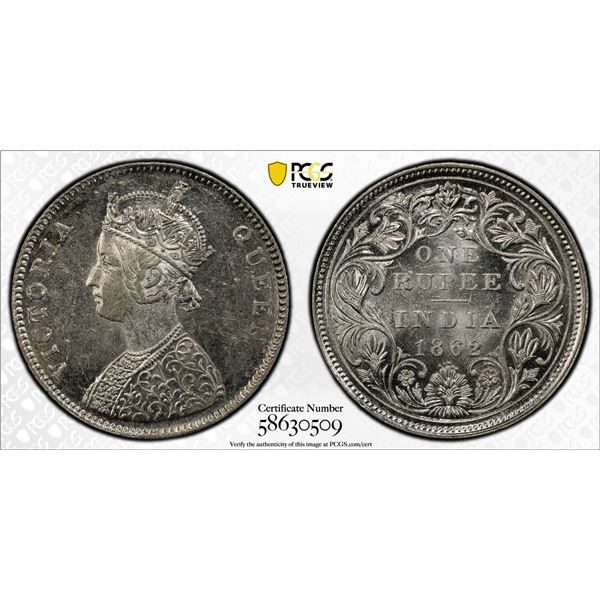 BRITISH INDIA: Victoria, Queen, 1837-1876, AR rupee, 1862(b), PCGS MS62