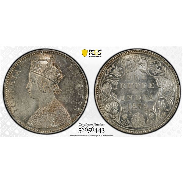 BRITISH INDIA: Victoria, Empress, 1876-1901, AR rupee, 1879(b), PCGS MS62