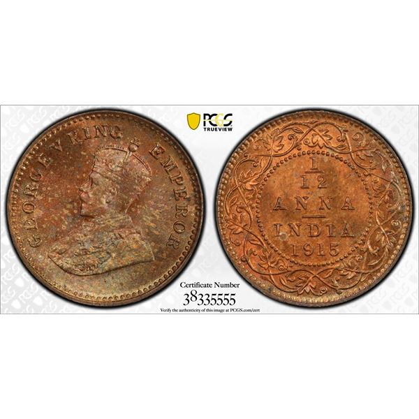 BRITISH INDIA: George V, 1910-1936, AE 1/12 anna, 1915(c), PCGS MS64 RB