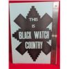 Image 4 : VINTAGE BLACK WATCH 11"x15" Sign