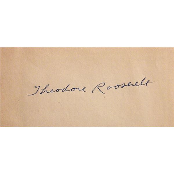 Theodore Roosevelt signature slip
