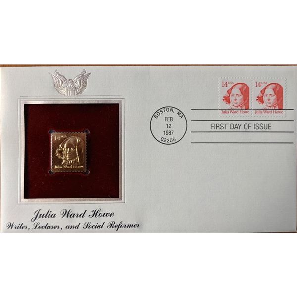 Julia Ward Howe Writer, Lecturer, and Social Reformer Gold Stamp Replica First Day Cover