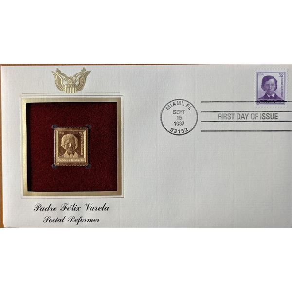 Padre Felix Varela Social Reformer Gold Stamp Replica First Day Cover