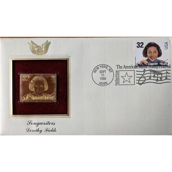 Songwriters Dorothy Fields Gold Stamp Replica First Day Cover