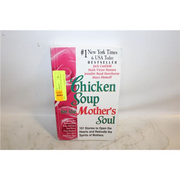 CHICKEN SOUP FOR THE MOTHERS SOUL