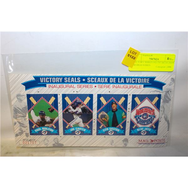 VICTORY SERIES #021707 BLUE JAYS WORLD SERIES