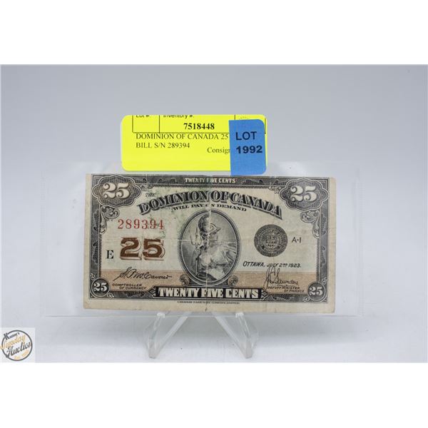 DOMINION OF CANADA 25 CENTS BILL S/N 289394