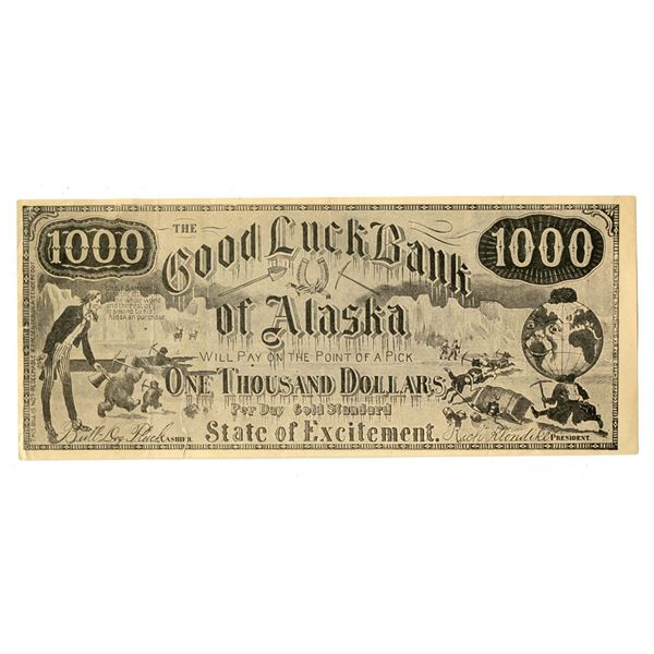 AK and CT. Good luck Bank of Alaska, ND (ca.1890 to 1900), Gold Rush Advertising Note.