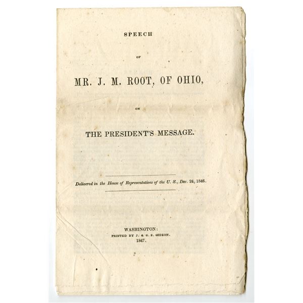 Joseph M. Root Congressional Speech on the Mexican War, 1846, Message of the President – 18