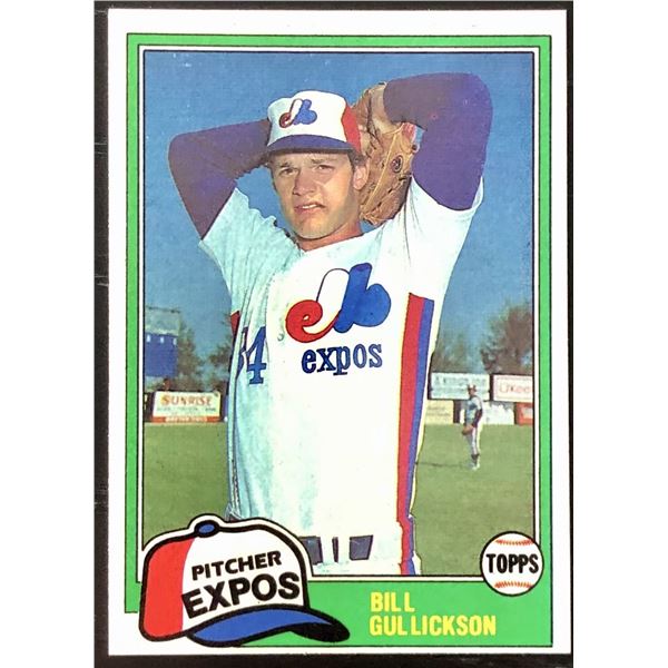 1981 TOPPS BILL GULLICKSON ROOKIE CARD