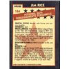 Image 2 : 1984 O-PEE-CHEE JIM RICE (HOF)
