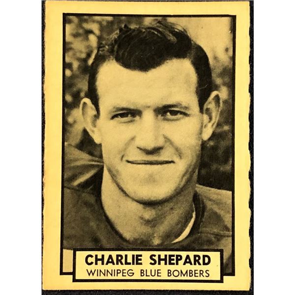1962 O-PEE-CHEE CFL CHARLIE SHEPHARD