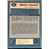 Image 2 : 1981-82 O-PEE-CHEE DENIS SAVARD (HOF) ROOKIE CARD