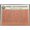 Image 2 : 1962 TOPPS FRED HUTCHINSON