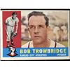 Image 1 : 1960 TOPPS BOB TROWBRIDGE