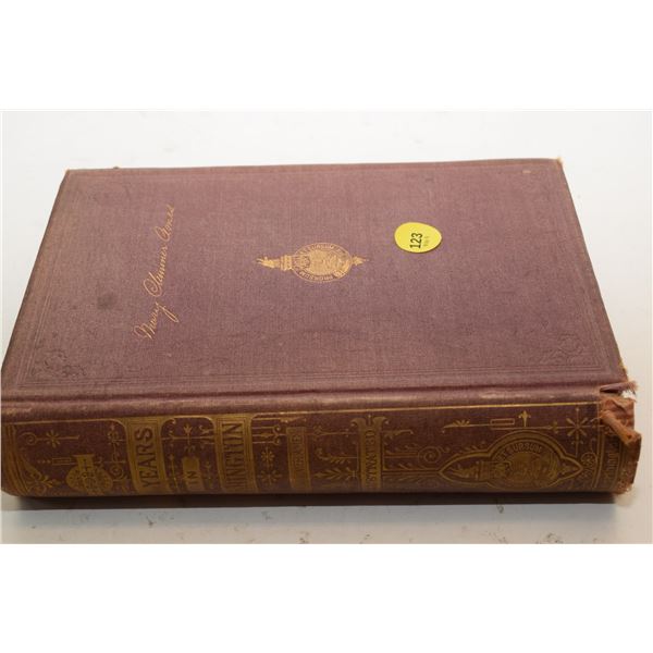 1874 10 Years in Washington by Mary Clemmer Ames