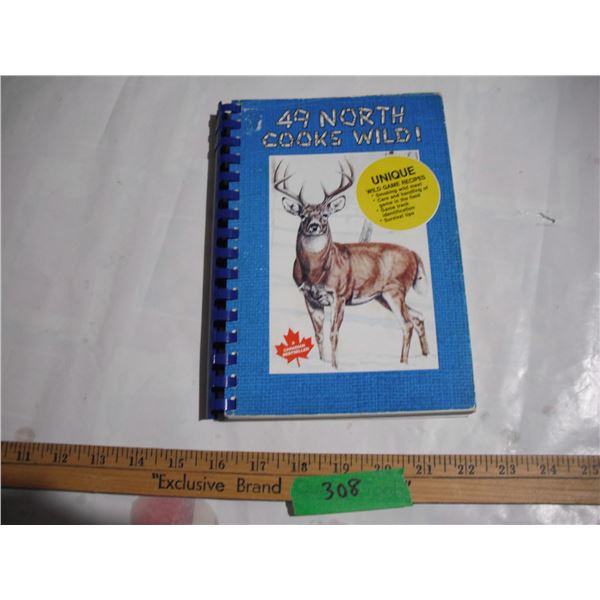 49 North Cooks Wild Game Recipe Book