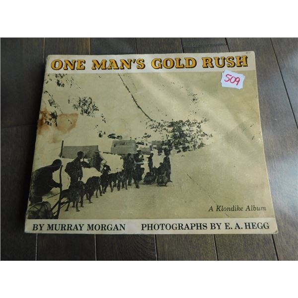 ONE MANS GOLD RUSH SOFT COVER BOOK