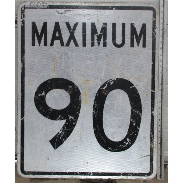 Maximum 90 Metal Highway Sign