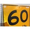 Image 2 : Maximum 60 Metal Highway Sign