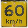 Image 1 : 60 km Per hour Metal Highway Sign
