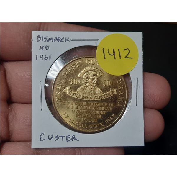 1861 – 1961 Bismarck North Dakota Trade Dollar depicting General Custer. BU.