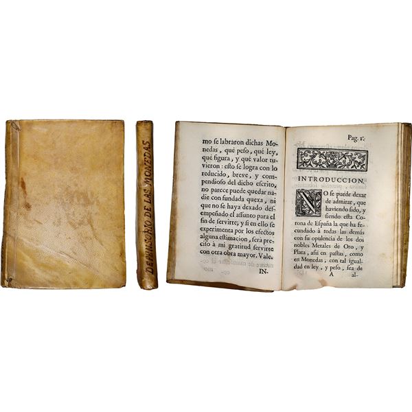 Defensorio de las Monedas Antiguas de Oro, y Plata de España, y Demostracion de las Labradas desde e