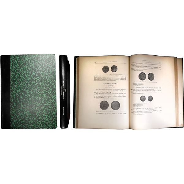 Las monedas coloniales hispano-americanas, by J.T. Medina, 1919, autographed.