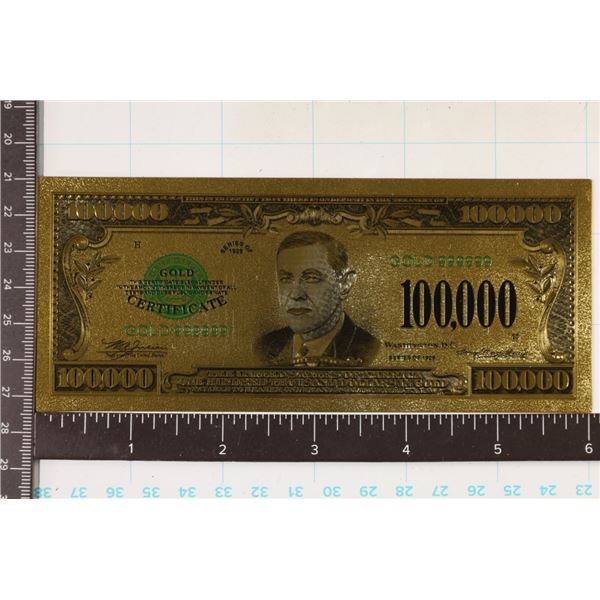 GOLD 999999 FOIL 1928 REPLICA OF A US $100,000