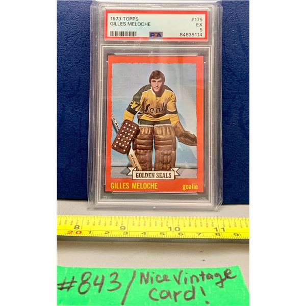 NHL HOCKEY - OPC 1973 TOPPS Gilles Meloche PSA 5 Great 53 Yr Old Card!