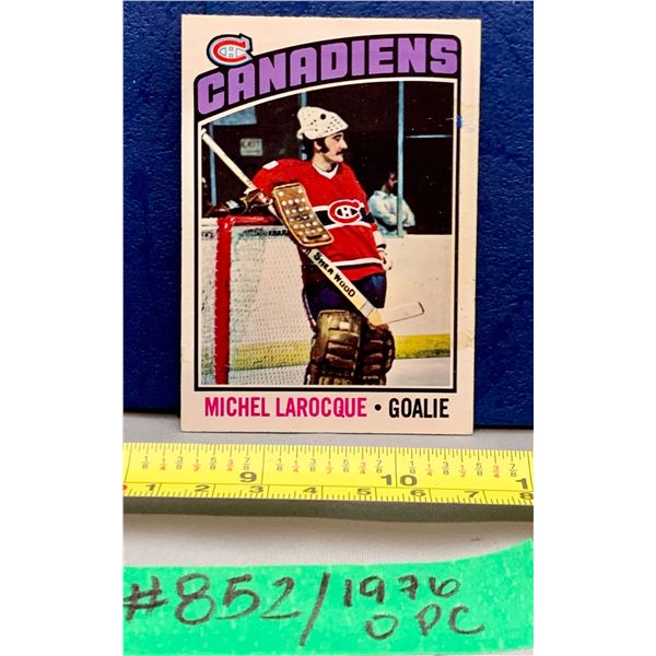 NHL HOCKEY - 1976 OPC Michel "Bunny" Laroque - 3 Time Stanley Cup Winner!