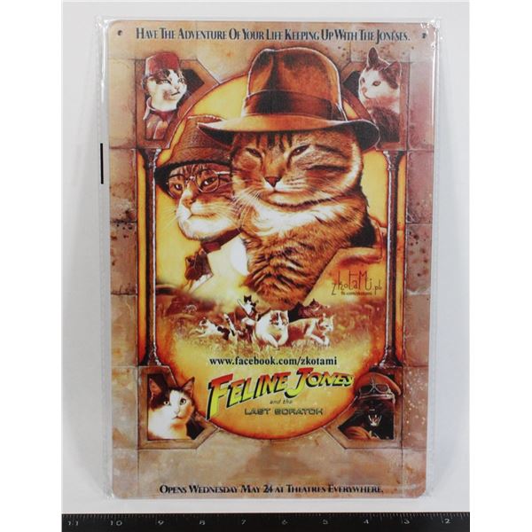NEW FELINE JONES AND THE LAST SCRATCH METAL SIGN