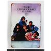 Image 1 : NEW THE BREAKFAST CLUB THEME REPLICA METAL SIGN