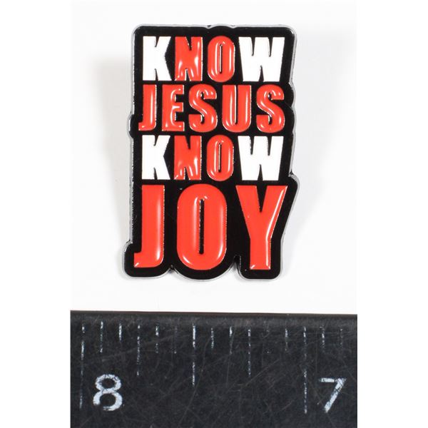 NEW KNOW JESUS KNOW JOY, NO JESUS JOY LAPEL PIN