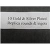 Image 10 : 10 Gold and Silver Plated Replica Rounds and Ingots