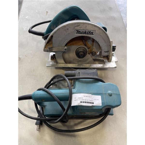 MAKITA SKILLSAW AND BELT SANDER