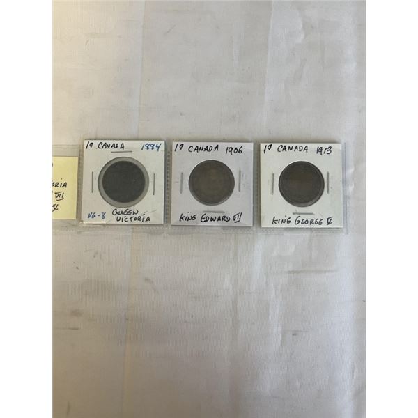 3 CANADIAN LARGE CENTS 1884 QUEEN VICTORIA, 1906 KING EDWARD VII, 1913 KING GEORGE V