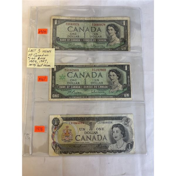 LAST 3 ISSUES OF CANADIAN $1 BILL 1954, 1967 CENTENNIAL, 1973
