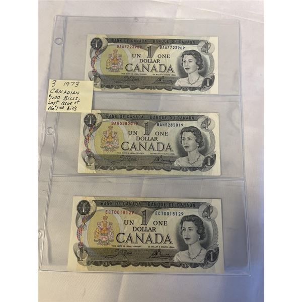 3 - 1973 CANADIAN $1 BILLS, LAST ISSUE OF THE $1 BILL
