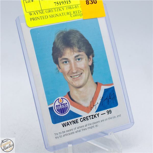 WAYNE GRETZKY 1984-85 AUTO PRINTED SIGNATURE RED-