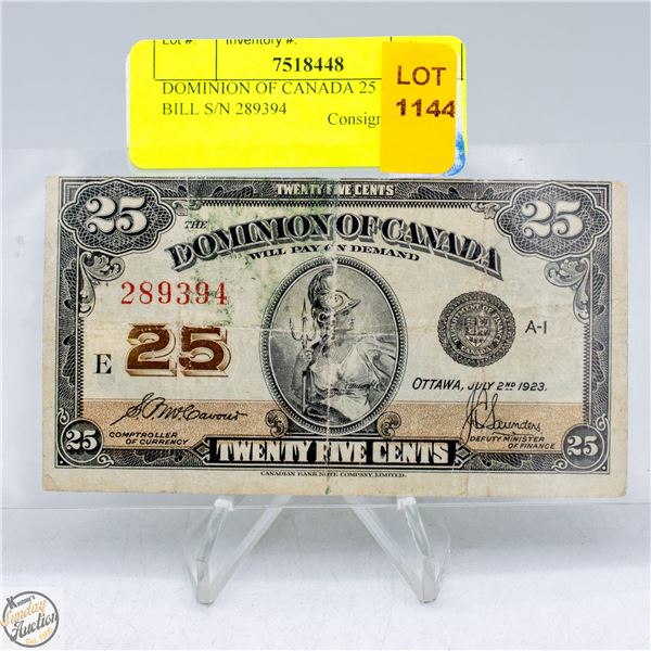 DOMINION OF CANADA 25 CENTS BILL S/N 289394