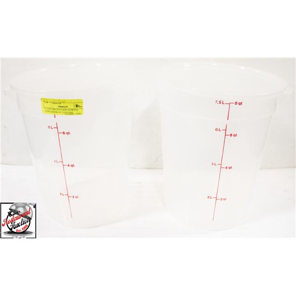 2 - 8 QT ROUND FOOD STORAGE CONTAINERS W/ 2 COVERS