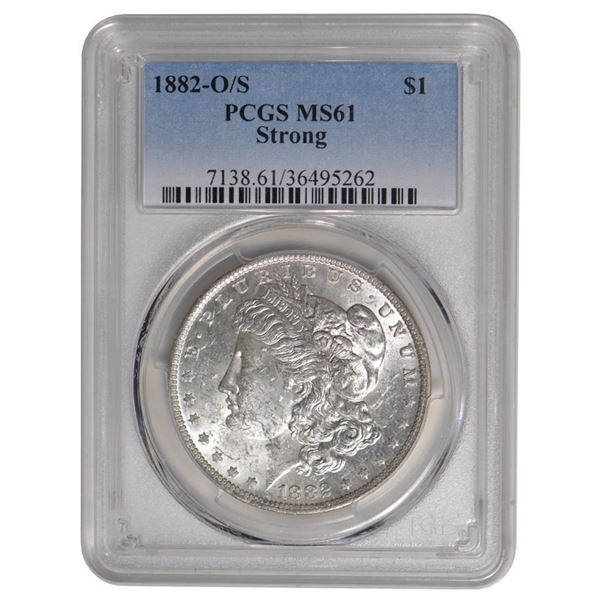 1882-O/S $1 Morgan Silver Dollar PCGS MS61