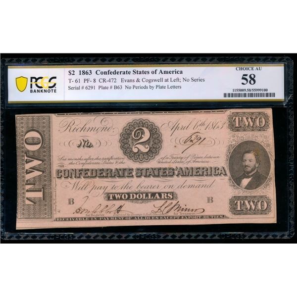 1863 $2 T-61 Confederate PCGS 58