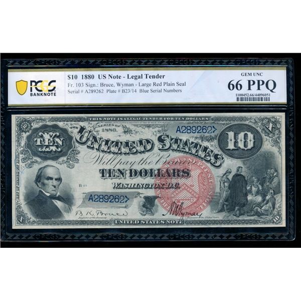 1880 $10 Jackass Legal Tender Note PCGS 66PPQ